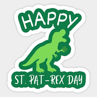Happy St Pat-Rex Day Sticker